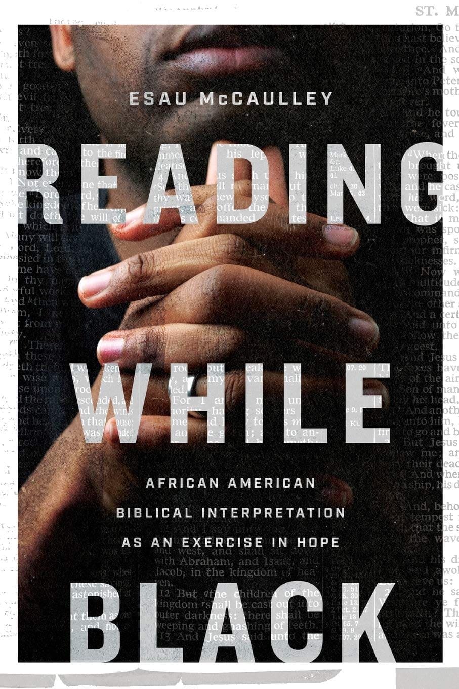 Reading While Black Review Esau McCaulley