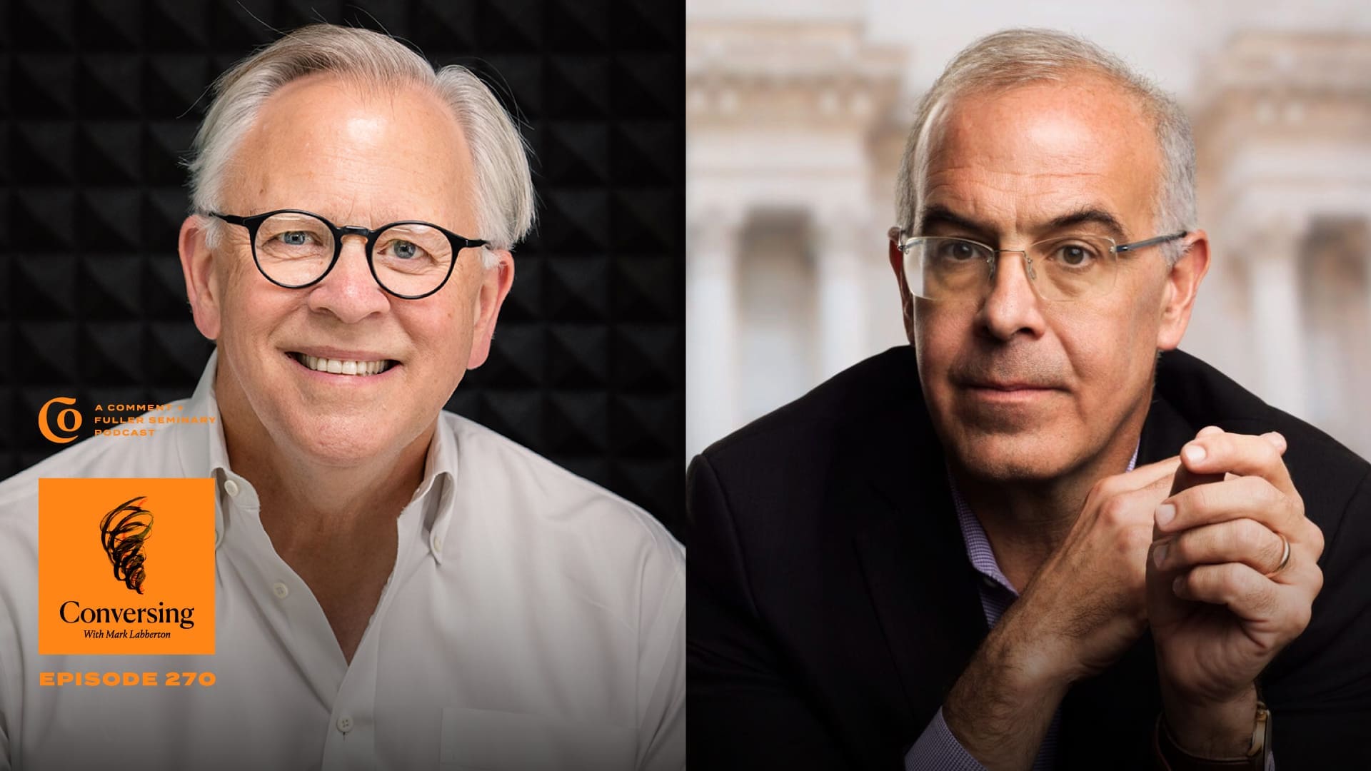 Two men, one with white hair and glasses, smiling, and another with gray hair and glasses, looking serious. The image promotes the Conversing podcast, episode 270, featuring orange and black podcast branding.